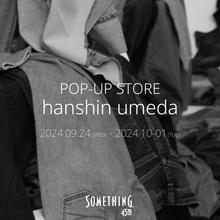 POP-UP STORE <br> in 阪神梅田本店