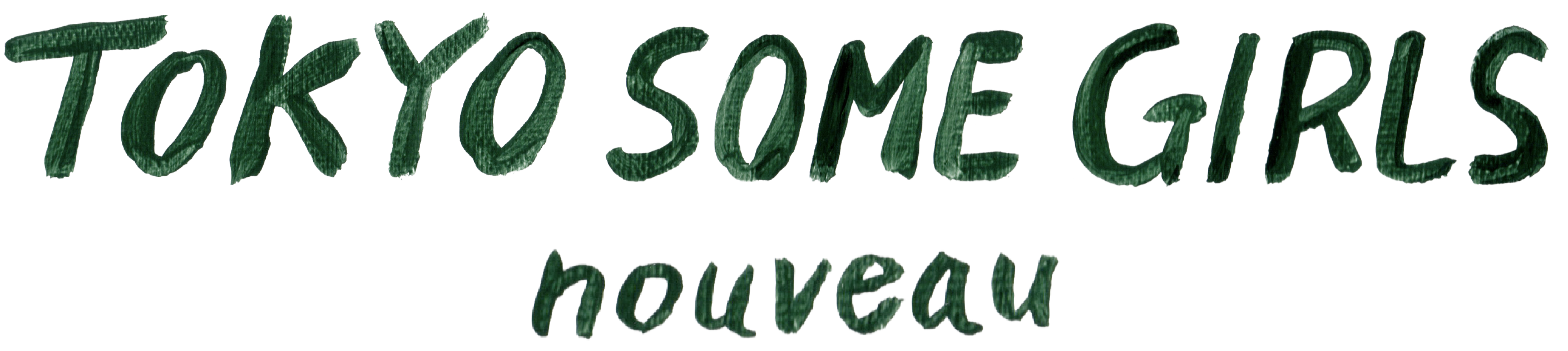 TOKYO SOME GIRLS nouveau